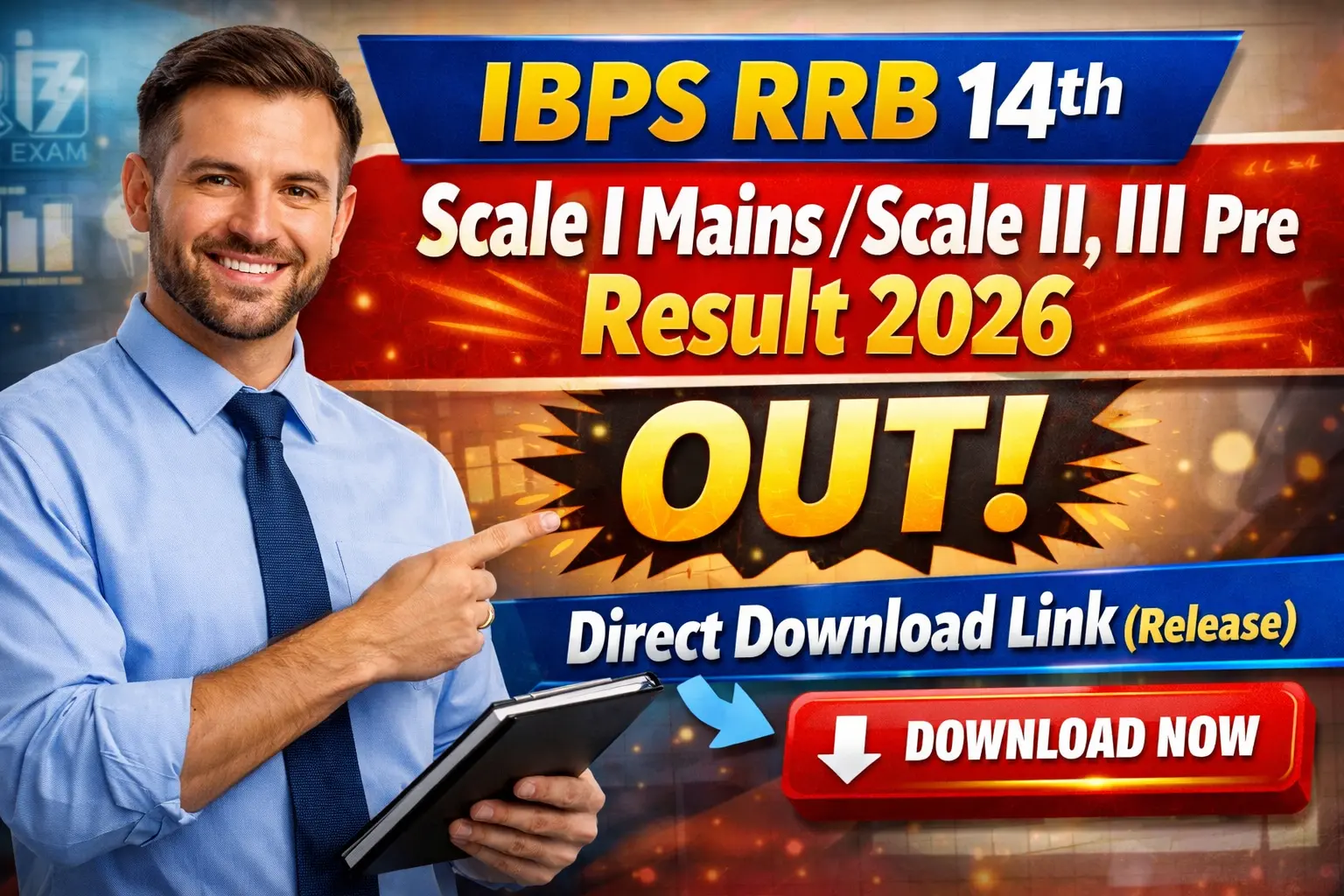 IBPS RRB 14th Scale I Mains/Scale II,III Pre Result 2026