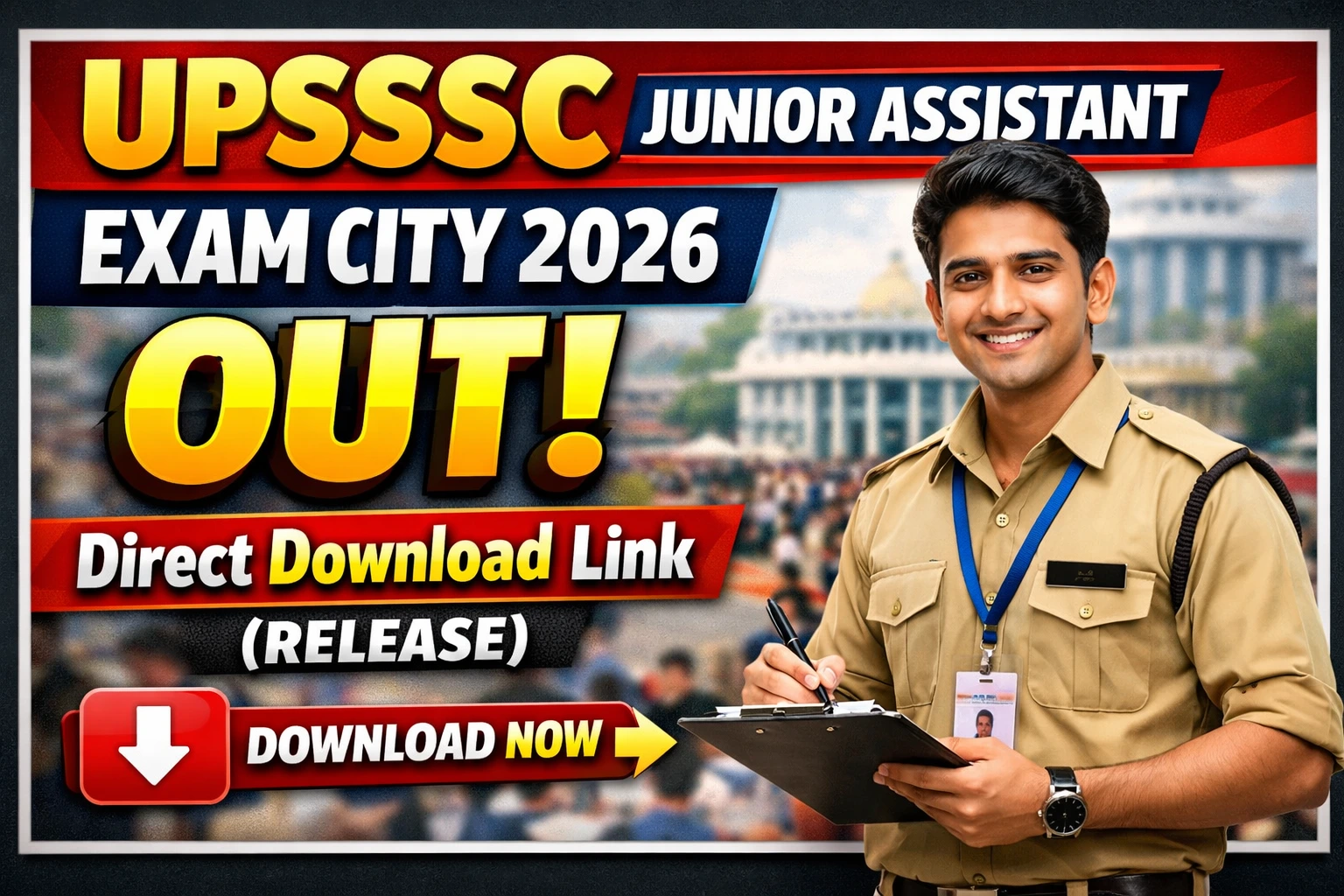 UPSSSC Junior Assistant Exam City 2026