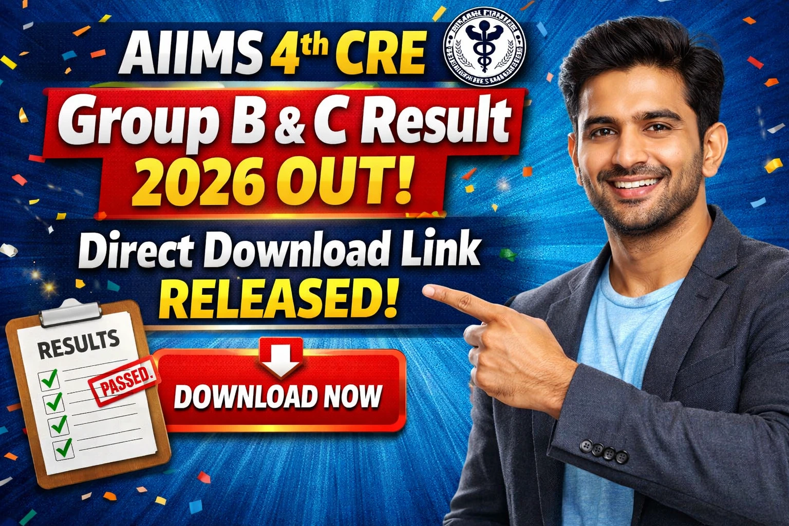 AIIMS 4th CRE Group B and C Result 2026