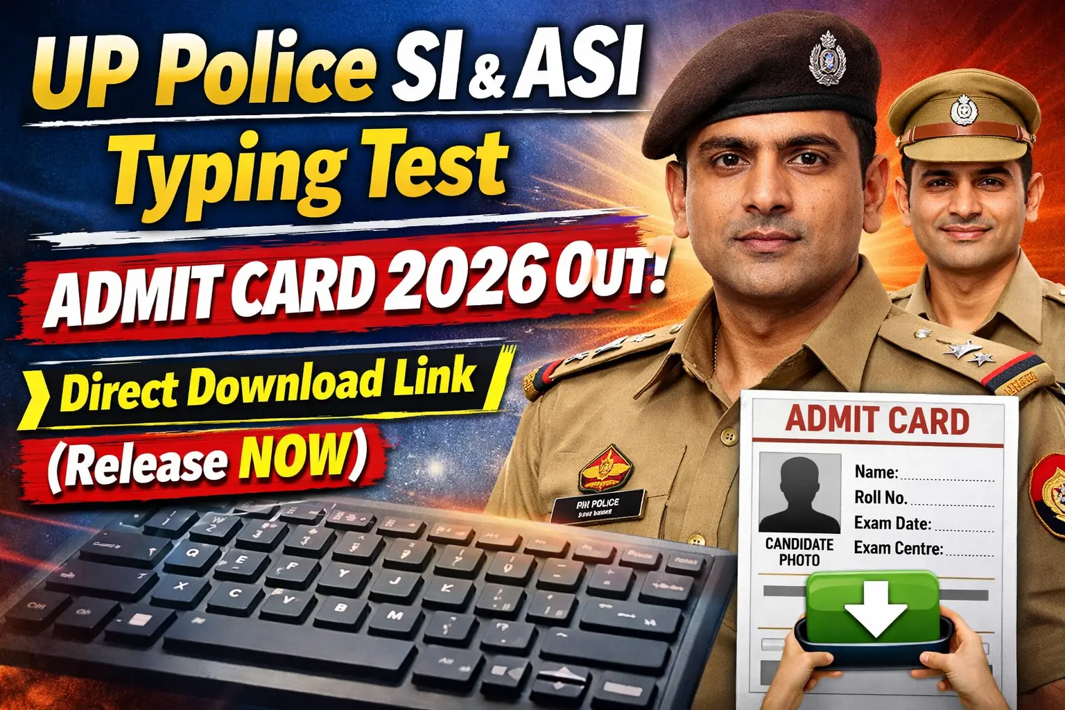 UP Police SI and ASI Typing Test Admit Card 2026
