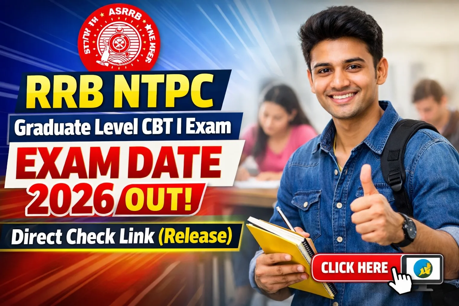 RRB NTPC Graduate Level CBT I Exam Date 2026