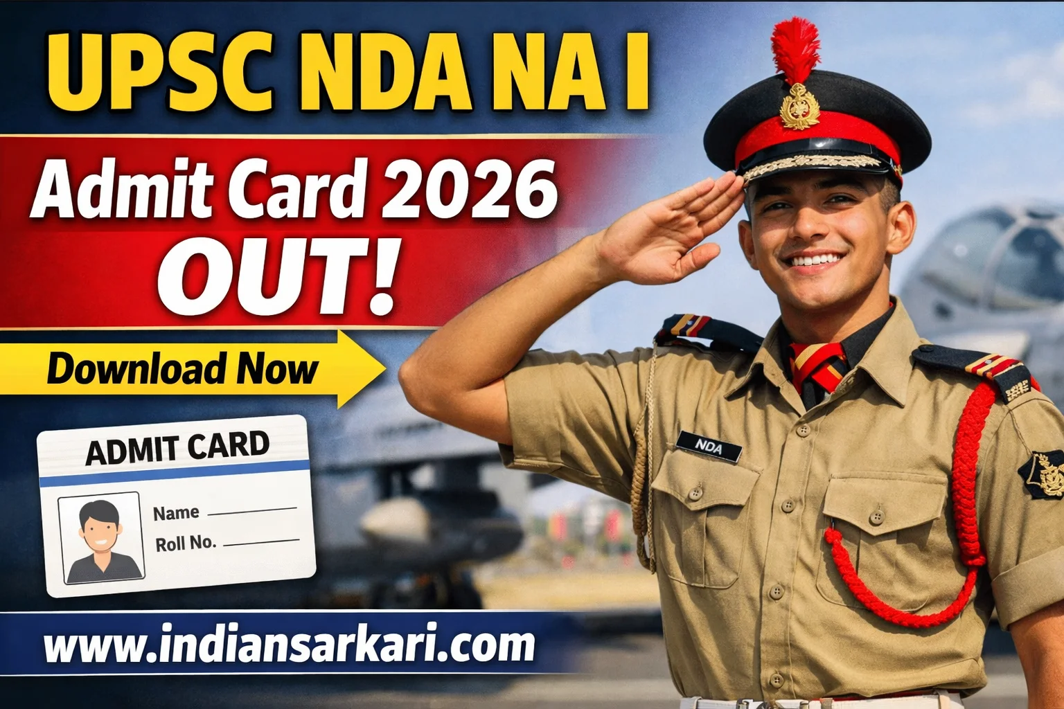 UPSC NDA NA I Admit Card 2026