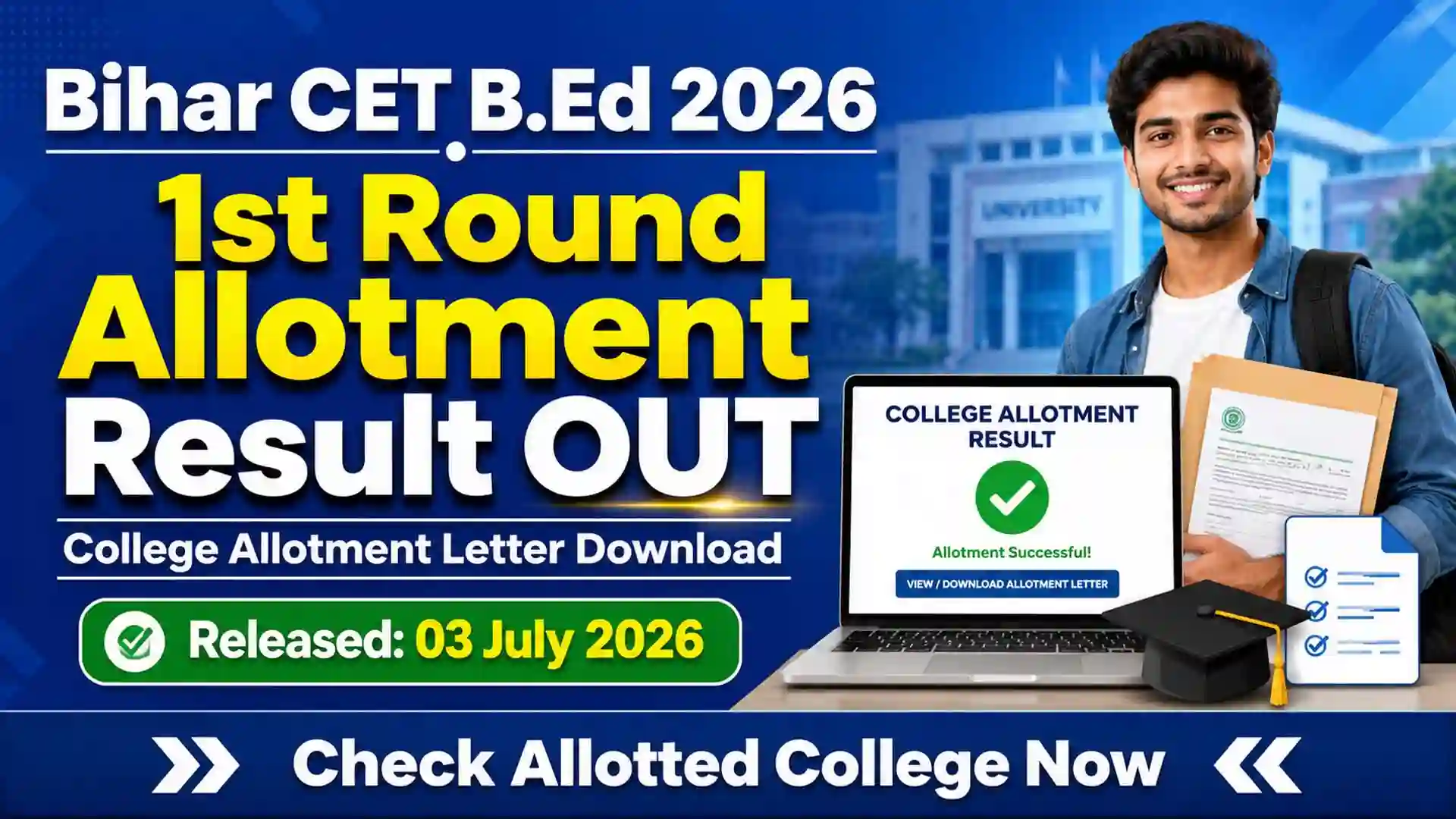 Bihar CET B.Ed 1st Round Allotment Result 2026