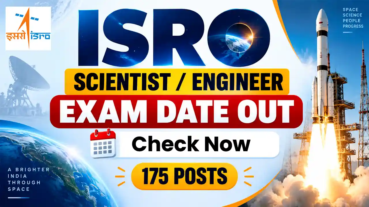 ISRO Scientist/Engineer Exam Date 2026