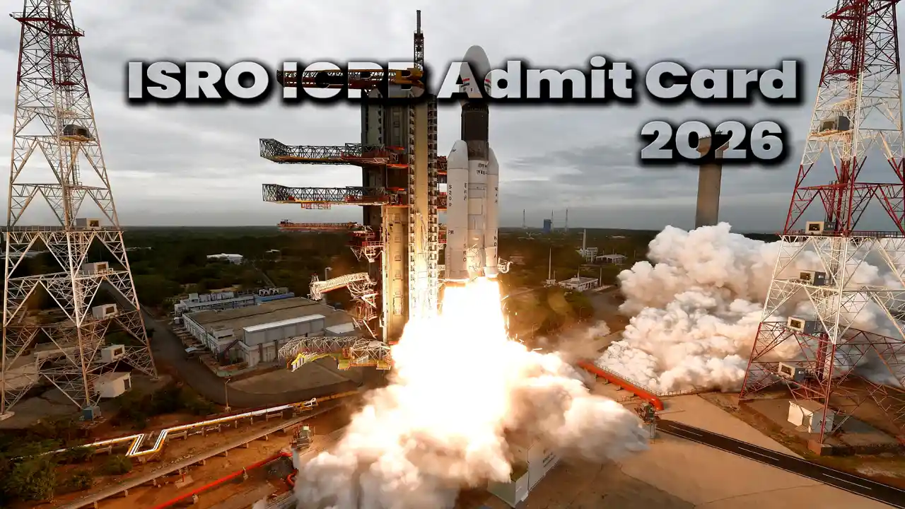 ISRO ICRB Admit Card 2026